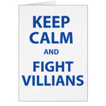 Keep Calm and Fight Villians Cards