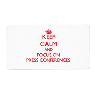 keep_calm_and_focus_on_press_conferences