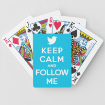 Keep Calm And Follow Me Carry On Twitter Bird Poker Deck
