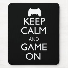 Keep Calm and Game On Mousepad