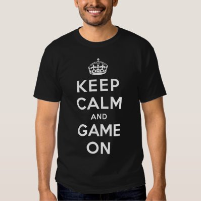 Keep Calm and Game On Tee Shirt