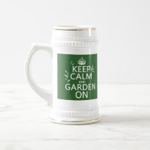 Keep Calm and Garden On - All Colors Coffee Mugs