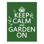 Keep Calm and Garden On - All Colors Post Card