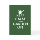 Keep Calm and Garden On Greeting Card