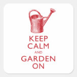 Keep Calm and Garden On! For Florist Shop Square Sticker