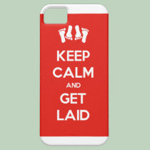 Keep Calm and Get Laid casemate cases