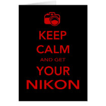 Keep Calm and get your Nikon cards