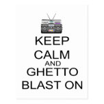 Keep Calm And Ghetto Blast On Postcard