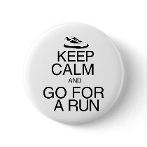 Keep Calm and Go For A Run Buttons