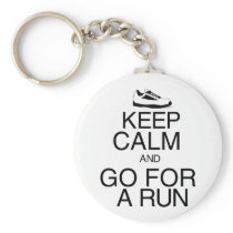 Keep Calm and Go For A Run Key Chains