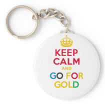 KEEP CALM and GO FOR GOLD Keychain