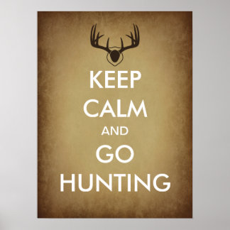 hunting calm keep poster gifts