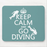 Keep Calm and Go (scuba) Diving (all colors) Mouse Pads
