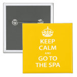 Keep Calm and Go To the Spa Button