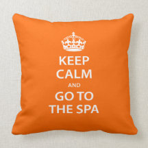 Keep Calm and Go To the Spa Throw Pillow