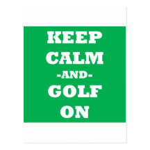 Keep Calm And Golf On Post Cards
