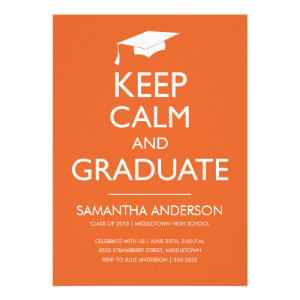 Keep Calm and Graduate Invitation - Orange