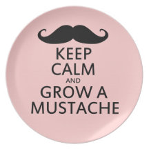 Keep Calm and Grow a Mustache Party Plate