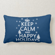 Keep Calm and Happy Holidays Throw Pillow