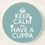 Keep Calm and Have a Cuppa - all colors Beverage Coasters