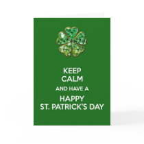 Keep calm and have a Happy St. Patrick's Day Cards
