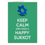 Keep calm and have a Happy Sukkot Cards