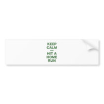 Keep Calm and Hit a Home Run Bumper Sticker