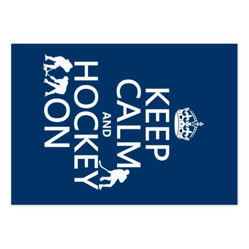 Keep Calm and Hockey On (in any color) Business Card Templates
