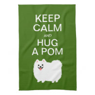 Keep Calm and Hug a Pom - Cute White Pomeranian Towels