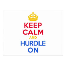 KEEP CALM and HURDLE ON Postcards
