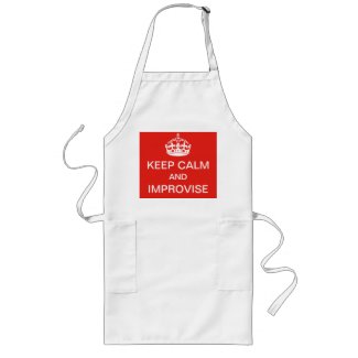 Keep calm and improvise apron