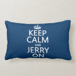 Keep Calm and Jerry On (any color) Pillows