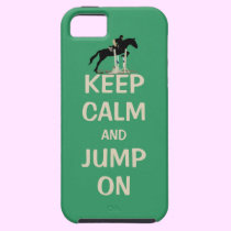 Keep Calm and Jump On Horse casemate cases