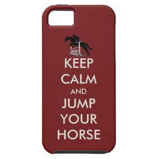 Keep Calm and Jump Your Horse iPhone 5 case