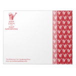 Keep Calm and Keep Gardening Gardener's Funny Memo Note Pads