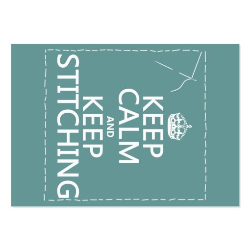 Keep Calm and Keep Stitching (all colors) Business Card