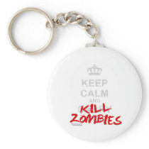 Keep Calm And Kill Zombies - Carry On Gamer Geek Key Chains