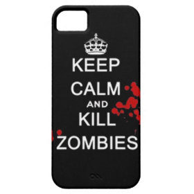 keep calm and kill zombies iPhone 5 case
