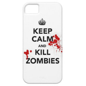 keep calm and kill zombies iPhone 5 covers