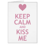 Keep Calm and Kiss Me Cards