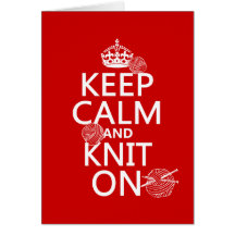 Keep Calm and Knit On - all colors Card