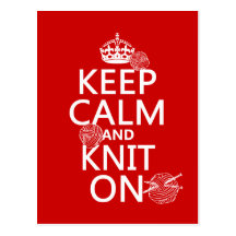 Keep Calm and Knit On - all colors Post Card