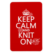 Keep Calm and Knit On - all colors Rectangular Magnets