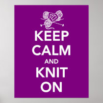 Keep Calm and Knit On poster