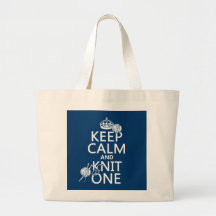 Keep Calm and Knit One - all colours Bag