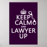 Keep Calm and Lawyer Up (any color) Print