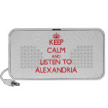 Keep Calm and listen to Alexandria Speaker