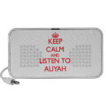 Keep Calm and listen to Aliyah iPhone Speakers