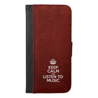 Keep Calm and Listen to Music - Red Leather iPhone 6/6S Plus Wallet Case