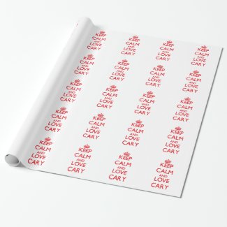 Keep Calm and Love Cary Wrapping Paper